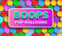 Boops Pop balloons