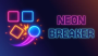 Neon Breaker